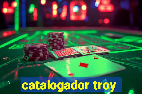 catalogador troy